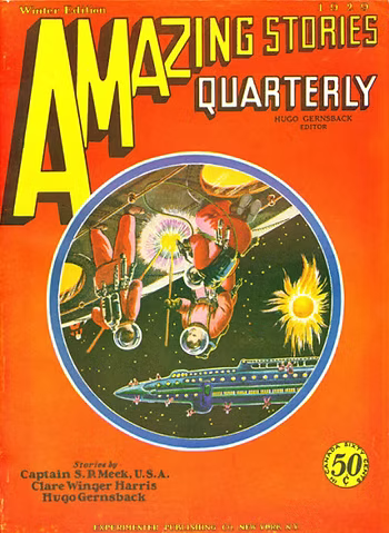 cover of Amazing Stories Quarterly, winter edition 1929. Hugo Gernsback is listed as editor, and contributors are Captain S.R. Meek, USA, Clare Winger Harris, and Hugo Gernsback (not a mistake, just publishing himself). Some astronauts doing a repair upside-down to the viered are charmingly illustrated in a period-appropriate style in a sort of medallion on the red background of the rest of the cover